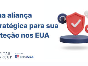 Vitae Group + TrilhaUSA: uma aliança estratégica para sua proteção nos EUA