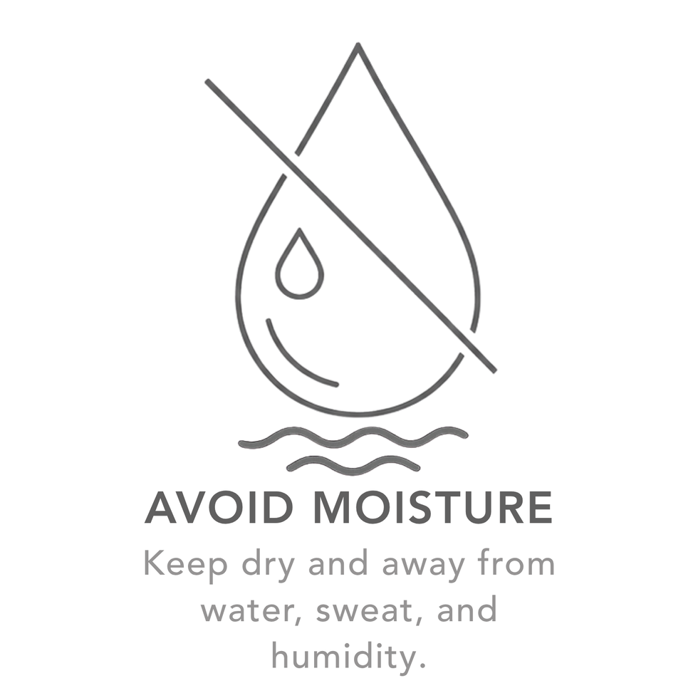 Avoid moisture
