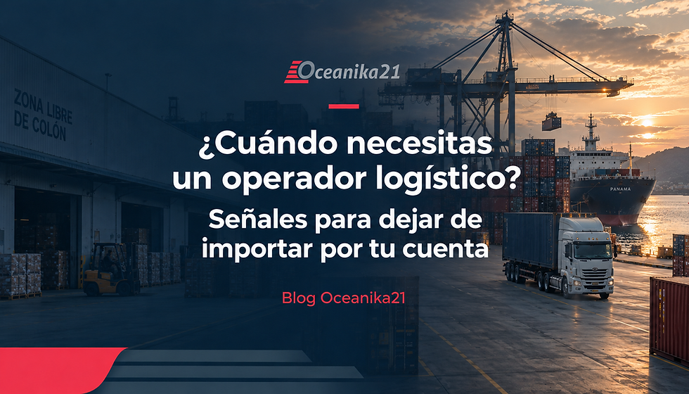 ¿Cuándo necesitas un operador logístico? Señales para dejar de importar por tu cuenta