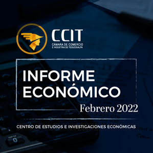 Informe Económico Febrero 2022