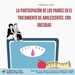 La participación de los padres en el tratamiento de adolescentes con obesidad