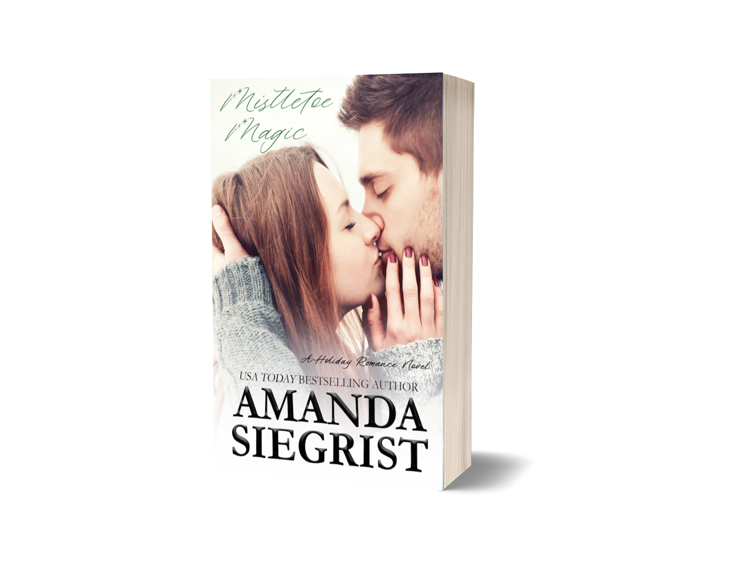 Mistletoe Magic, Holiday Romance Novel #2