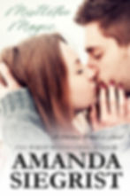 A couple embracing and kissing. The man is on the right with brown hair and wearing a gray sweater. The woman is on the left with brown hair and red nails. On the top is the title Mistletoe Magic. On the bottom is USA Today Bestselling Author Amanda Siegrist