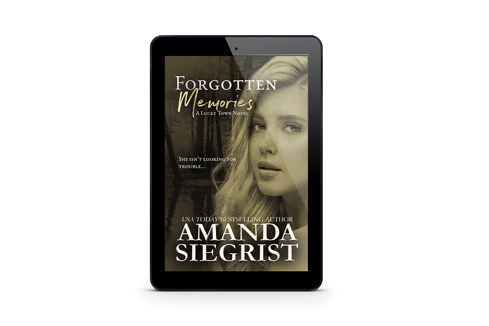 A dark forest with a small creek in the background with a blonde woman's face on the right side. All tinted in yellow. On top is the title: Forgotten Memories, A Lucky Town Novel. On the bottom is USA Today Bestselling Author Amanda Siegrist