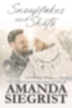 It's snowing in the background with a smiling couple front and center. The man has brown hair with a gray jacket and scarf. The woman is wearing a white hat, scarf, and jacket. On the top is the title Snowflakes and Shots. On the bottom is USA Today Bestselling author Amanda Siegrist.