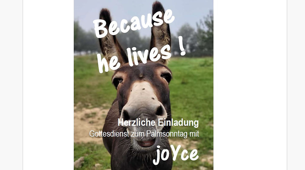 Because he lives! - Gospel Gottesdienst mit joYce zum Palmsonntag
