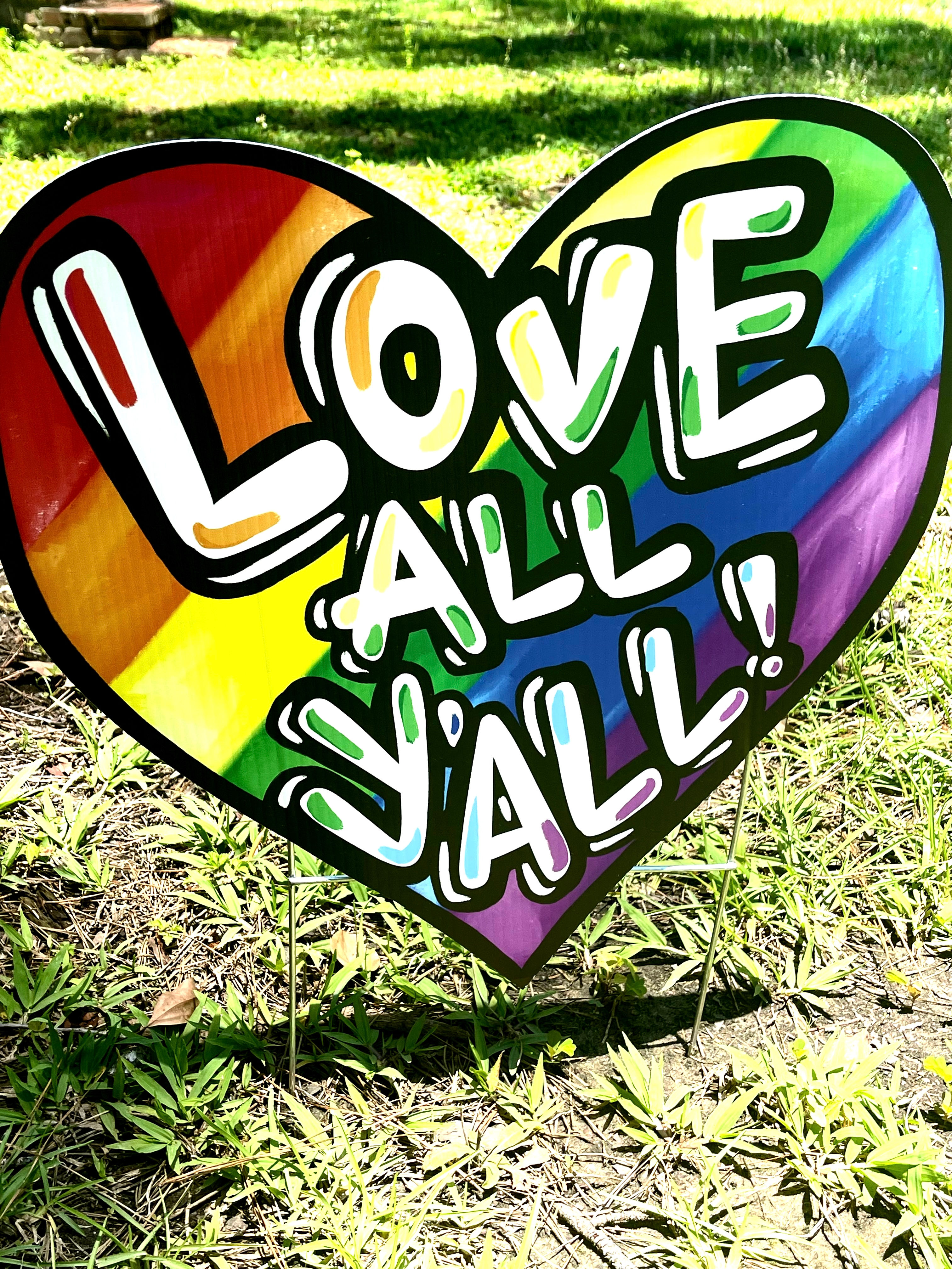 Love All Y’all Yard Sign