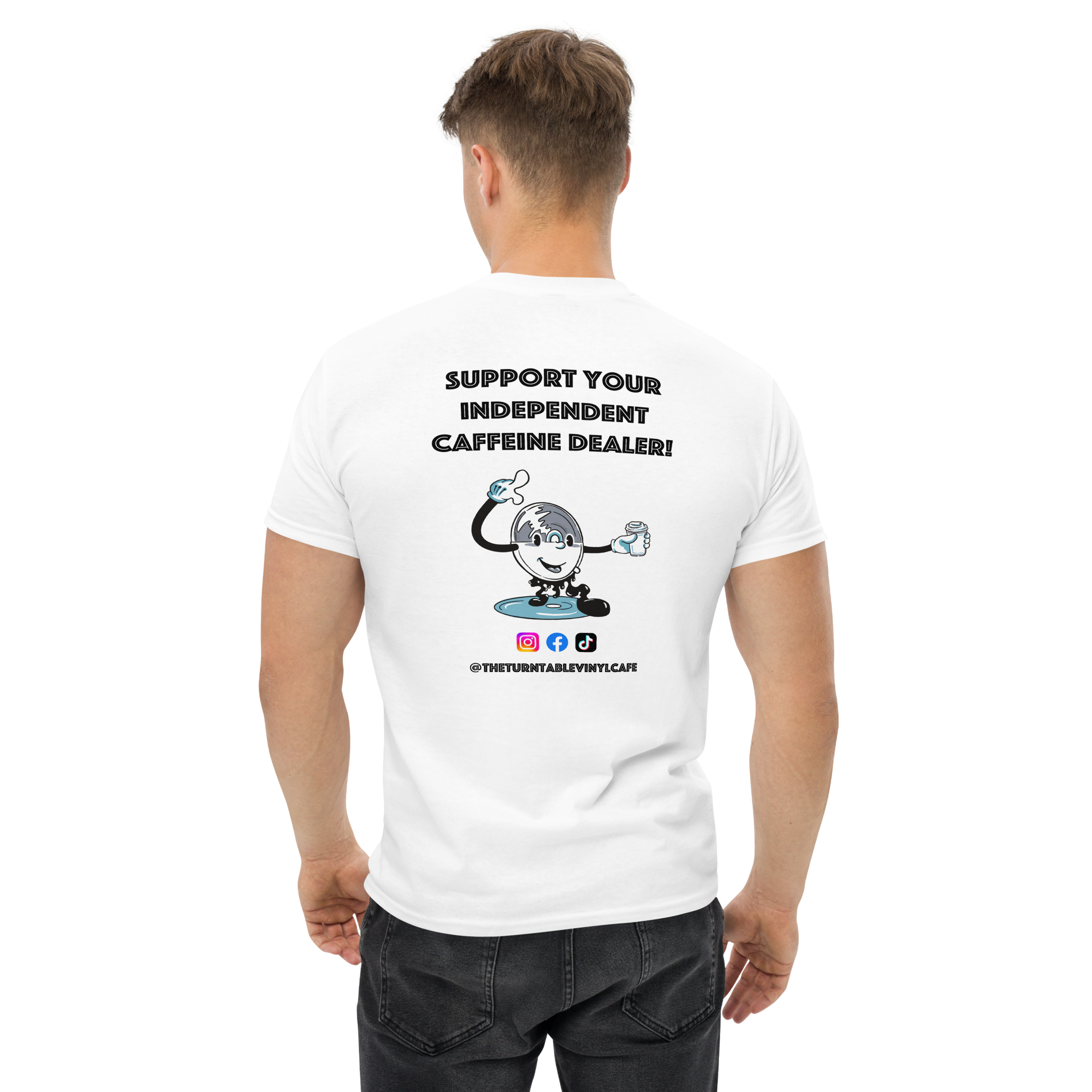 "Support Your Independent Caffeine Dealer" T