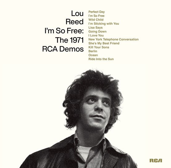 Lou Reed - I'm So Free: The 1971 RCA Demos