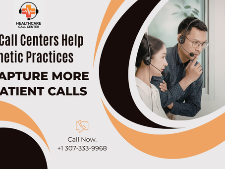 Why Aesthetic Practices Are Using Call Center Services for Growth