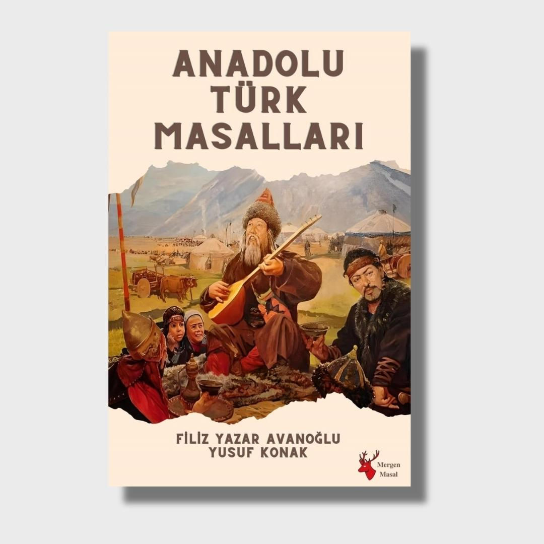 Anadolu Türk Masalları - Filiz Yazar Avanoğlu, Yusuf Konak