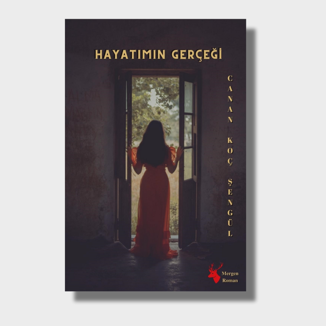 Hayatımın Gerçeği - Canan Koç Şengül