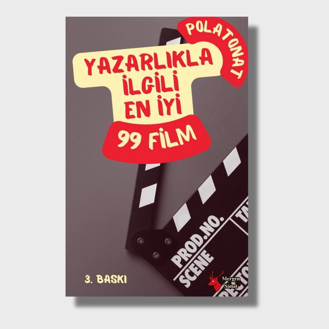 Yazarlıkla İlgili En İyi 99 Film - Polat Onat