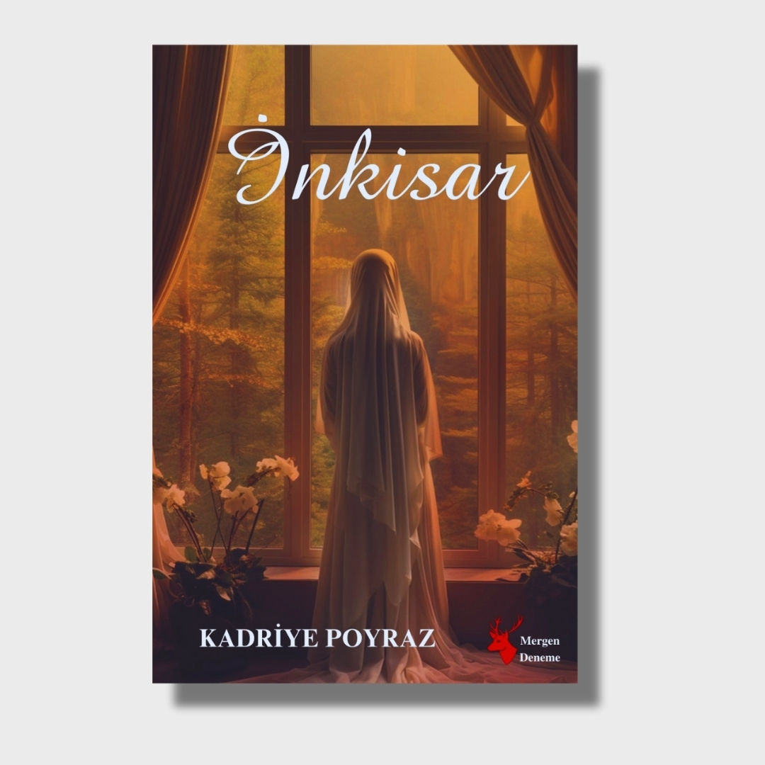 İnkisar - Kadriye Poyraz