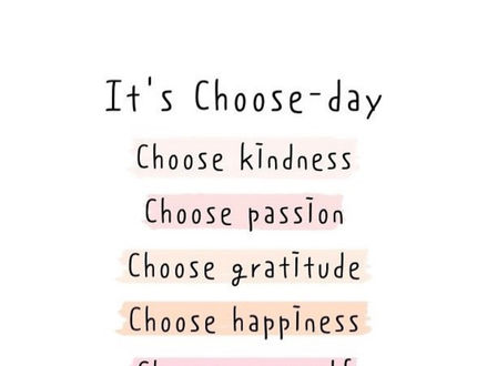 It’s Choose - Day Wednesday : #wednesdaywisdom #wednesdayvibes #beyou #bepresent #askalexatherapy