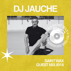 Saint Wax Guest Mix - 018