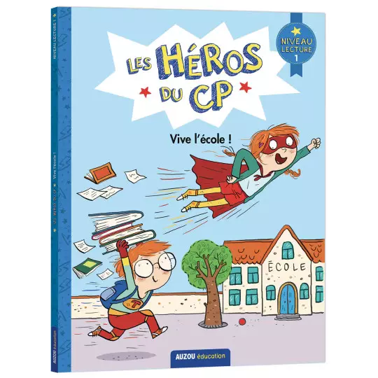 Les Héros du CP _ Vive l'école !