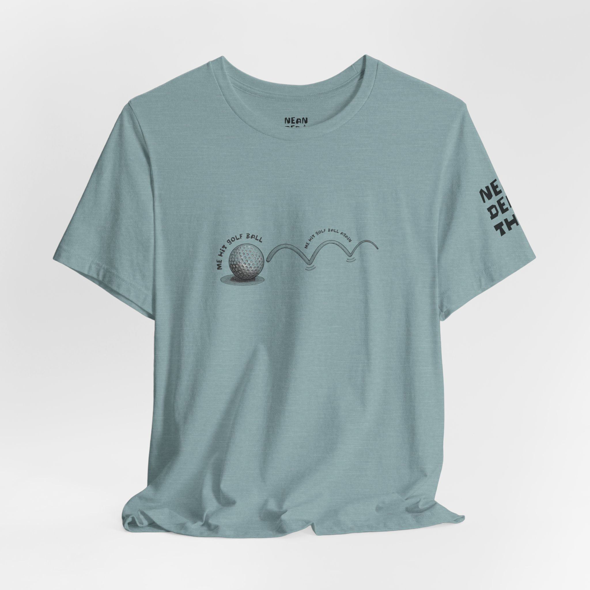 Me Hit Golf Ball Again Tee | Bella + Canvas