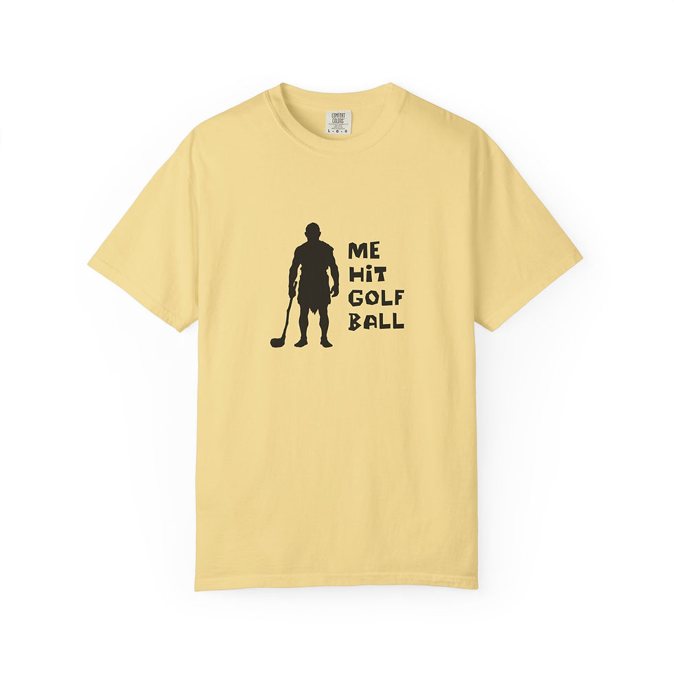 Thumbnail: Me Hit Golf Ball | Comfort Colors