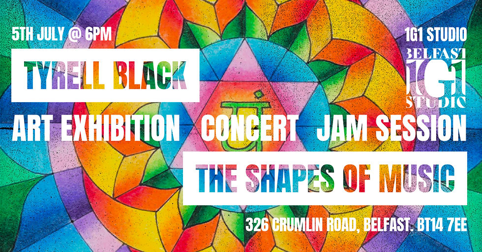 The Shapes Of Music - Tyrel Black - Art exhibition, Concert, Jam Session