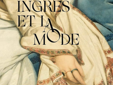 Ingres and Fashion: When Art Dresses History