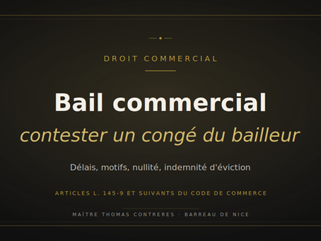 Contester le congé d'un bail commercial : guide pratique du locataire