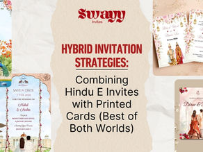 Discover how hybrid invitation strategies combine Hindu wedding e invites with printed cards for modern Indian weddings. Best of tradition & digital.