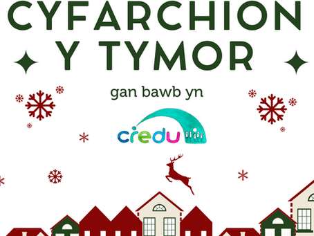 Cyfarchion y Tymor oddi wrth Credu / Season’s Greetings from Credu