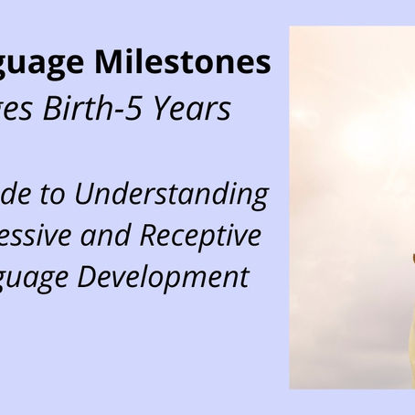 Language Milestones From Birth-5 Years