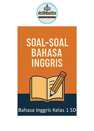 SOAL BAHASA INGGRIS KELAS 1 SD_Jadi Cerdas_page-0001.jpg