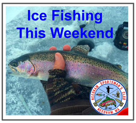 Ice fish the pond this weekend