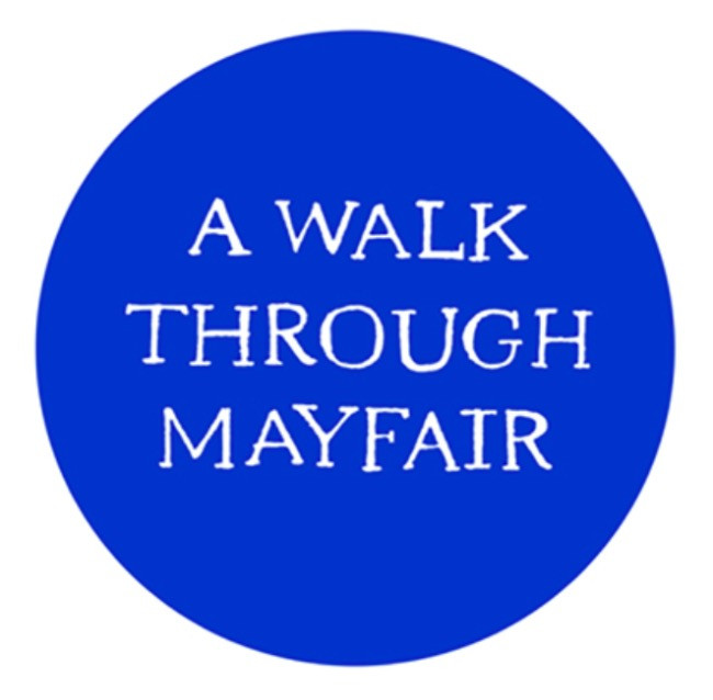 A Walk Through Mayfair
