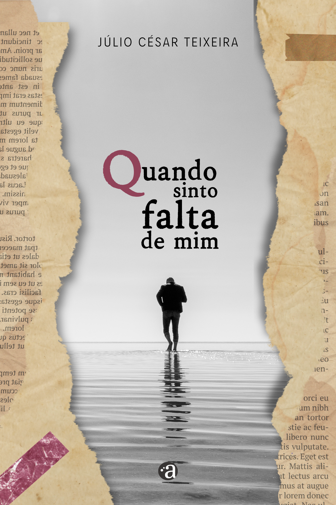 QUANDO SINTO FALTA DE MIM | Júlio César Teixeira