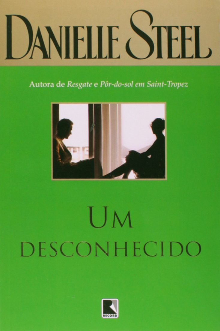 UM DESCONHECIDO | Danielle Steel