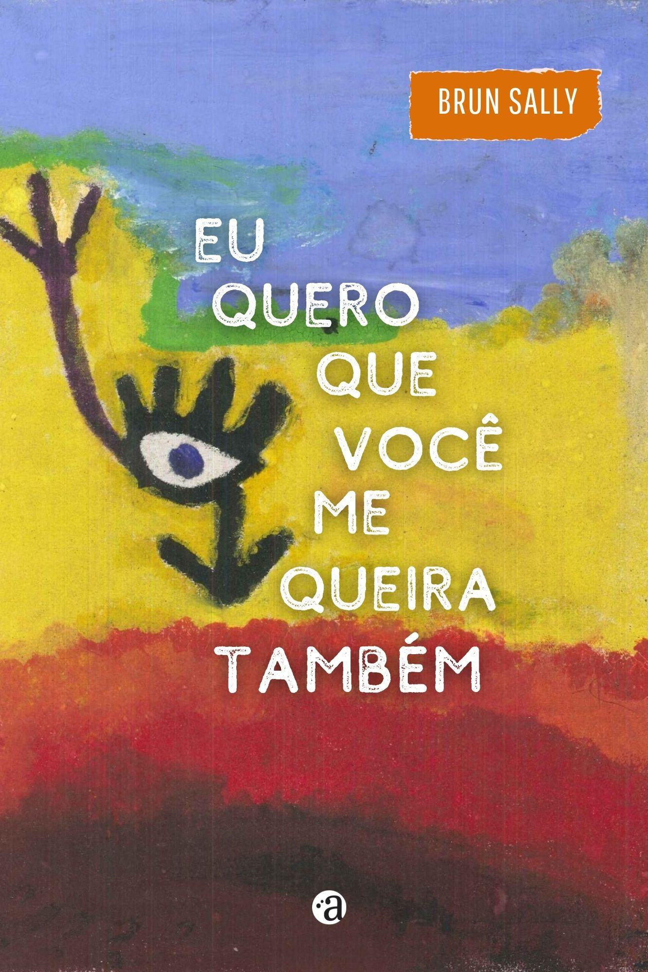 EU QUERO QUE VOCÊ ME QUEIRA TAMBÉM |Brun Sally