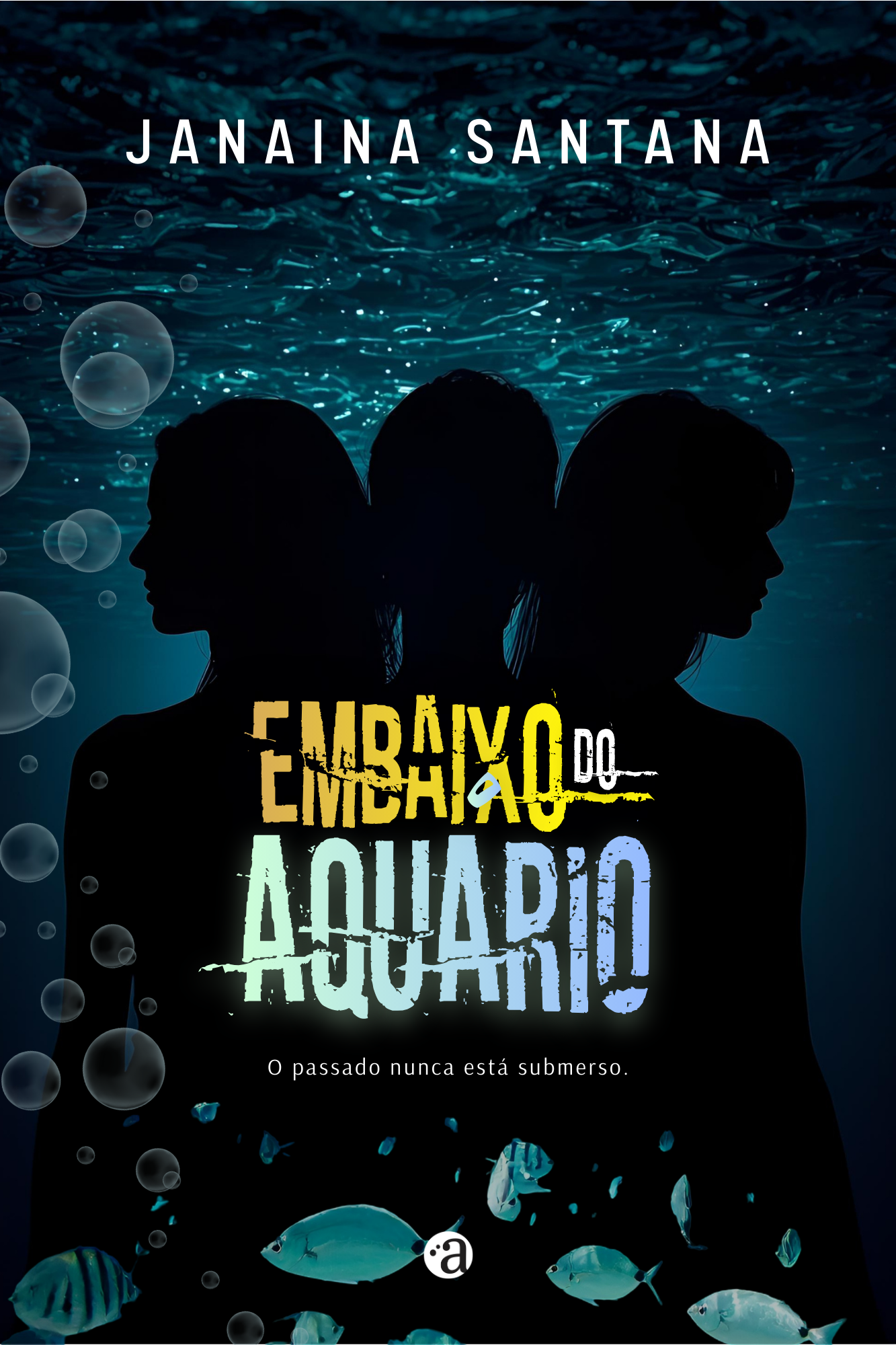 EMBAIXO DO AQUÁRIO | Janaina Santana