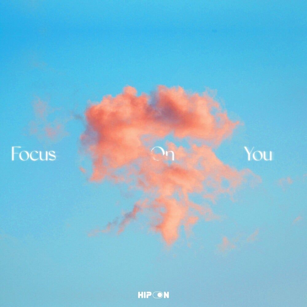 Focus On You.jpg