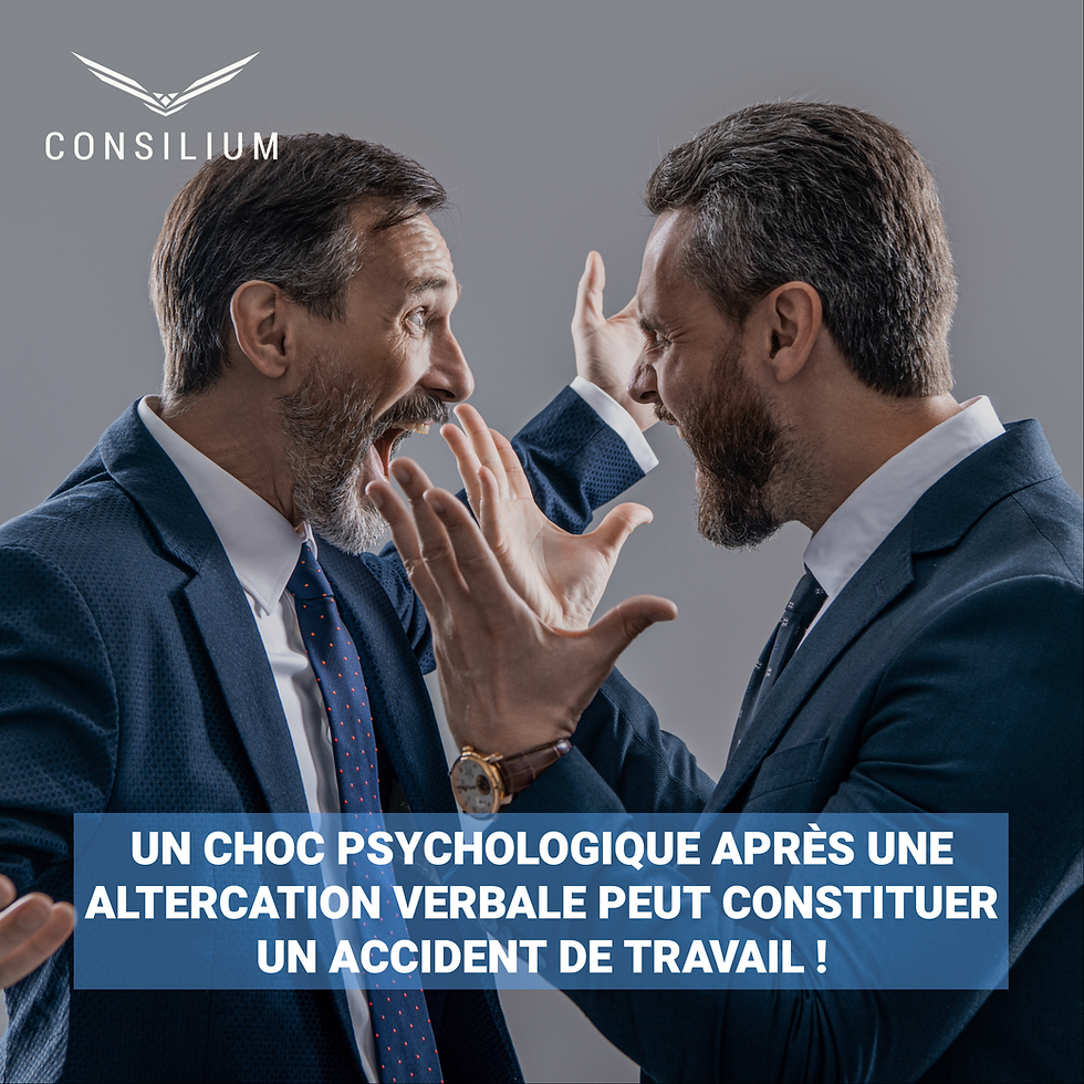 Un choc psychologique après une altercation verbale peut constituer un accident du travail !