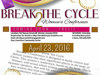 Break The Cycle 2 Women's Conference | April 23, 2016