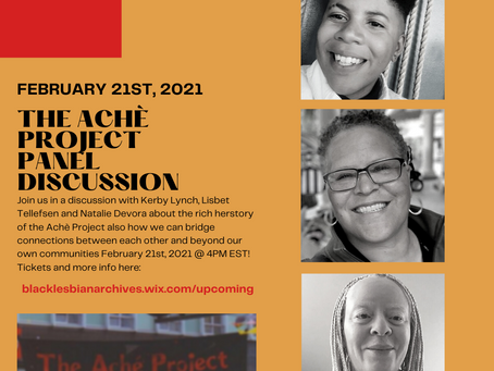 Black Lesbian Archives: The ACHÉ Project Panel Discussion 2021