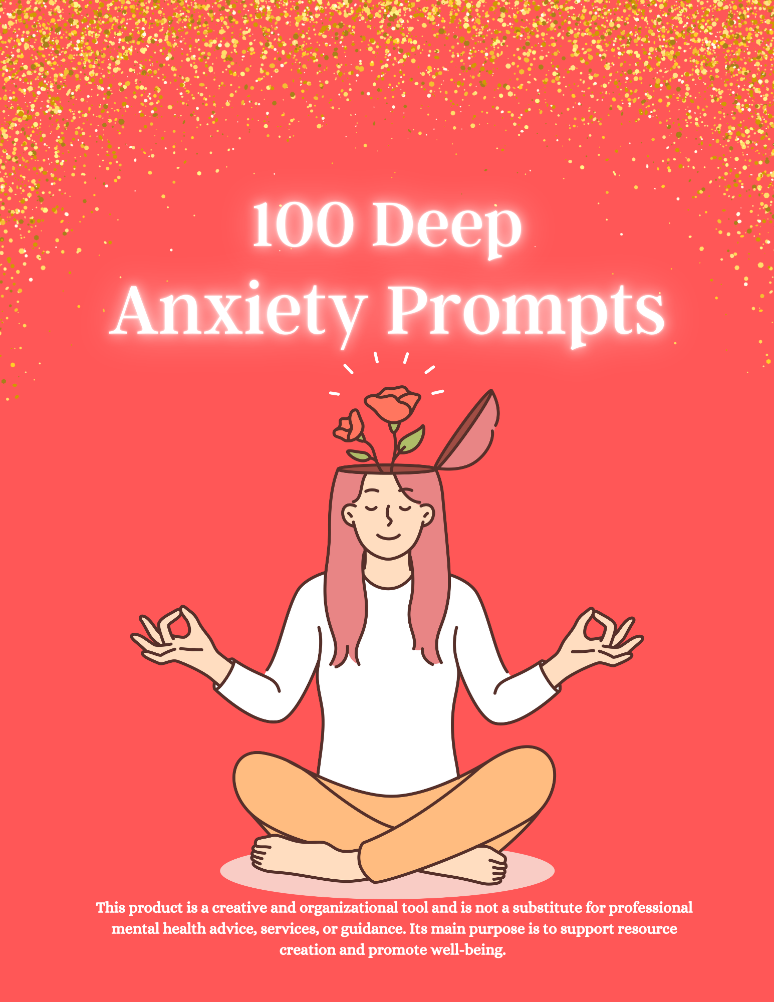 100 Deep Anxiety Prompts