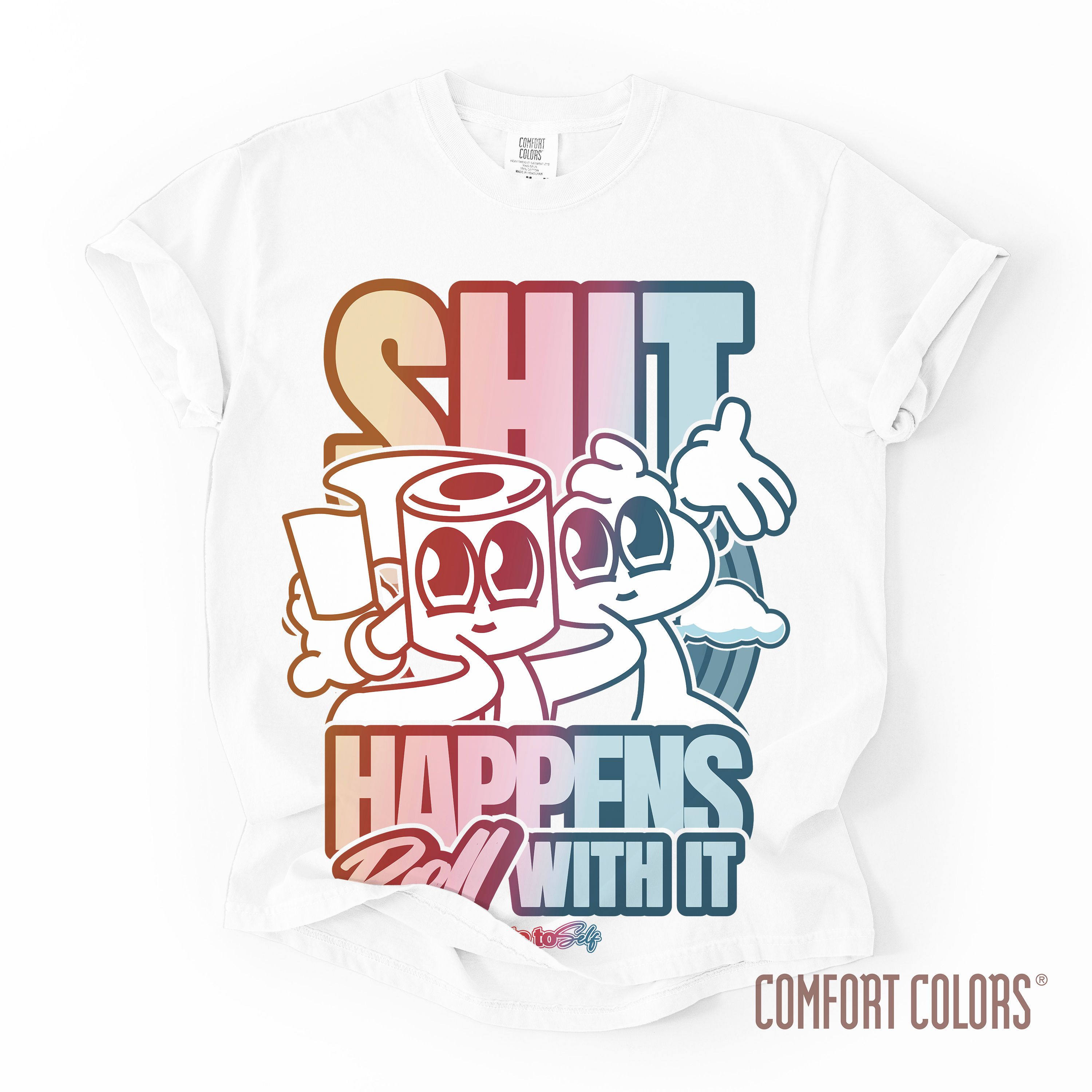 Shit Happens Roll with it Shirt, Positive Vibes Apparel, Inspiring Everyday Wear