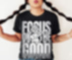 'Focus on the Good' Abraham Hicks Vortex Shirt