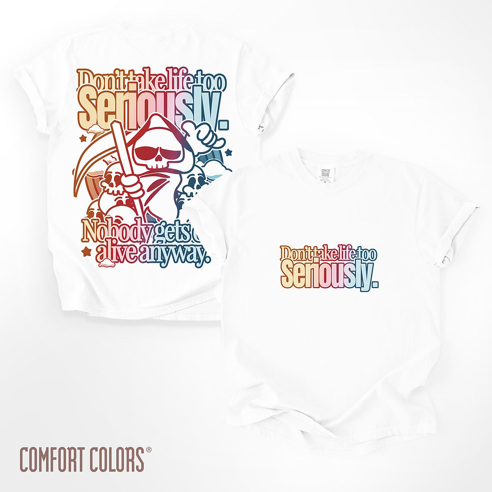 Do not take life too seriously You will never get out of it alive anyway Shirt