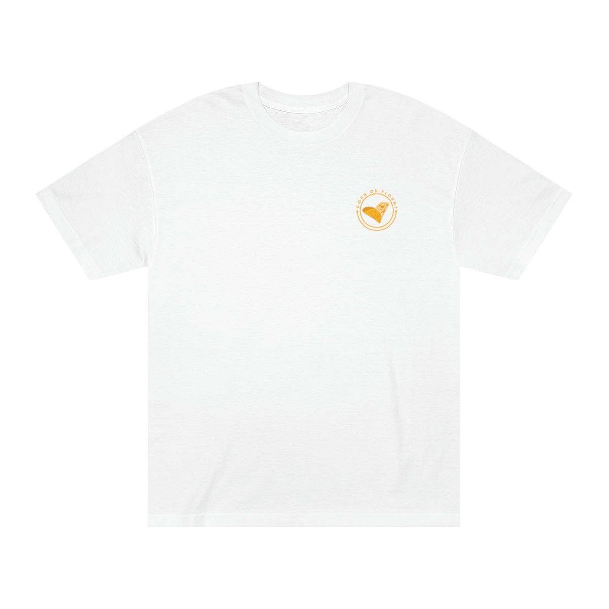 Corn or Flour Classic Tee