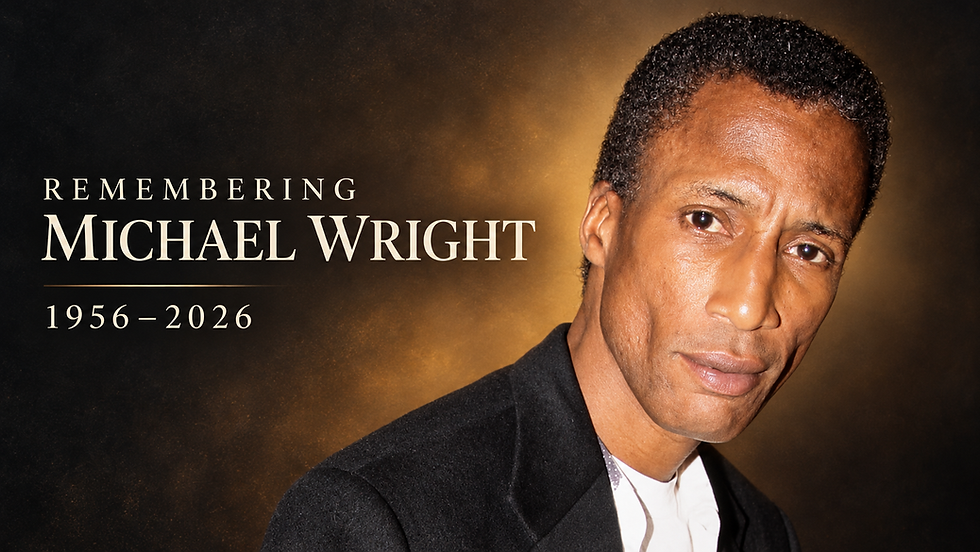 Remembering Michael Wright: The Fire, Vulnerability and Soul Behind Every Role