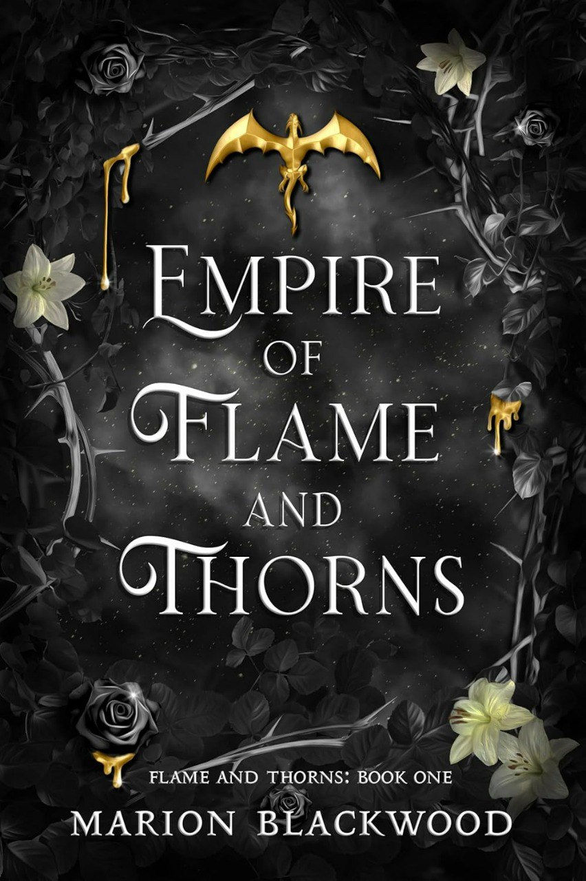 Flame and Thorns - Marion Blackwood