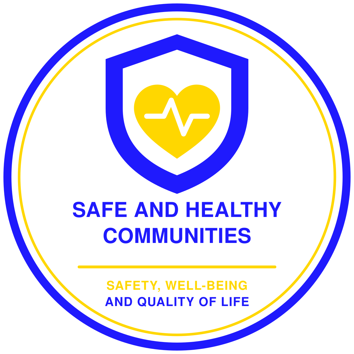 Safe and healthy communities. Better quality of life.