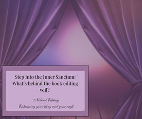 Step into the Inner Sanctum: What’s behind the book editing veil?