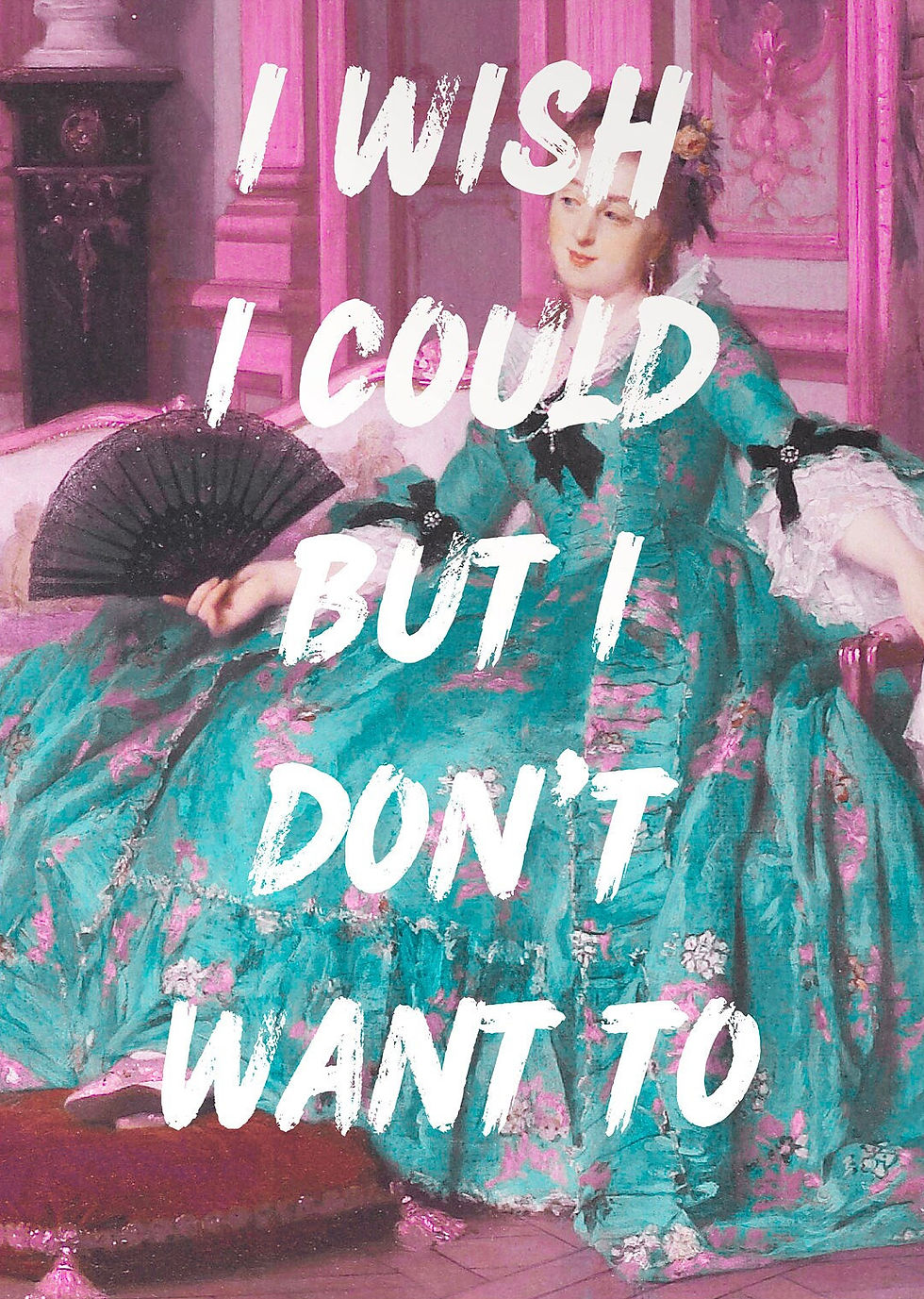 Thumbnail: Vintage woman in green dress, text 'I COULD BUT I DON'T WANT TO'